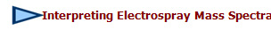 Interpreting Electrospray Mass Spectra
